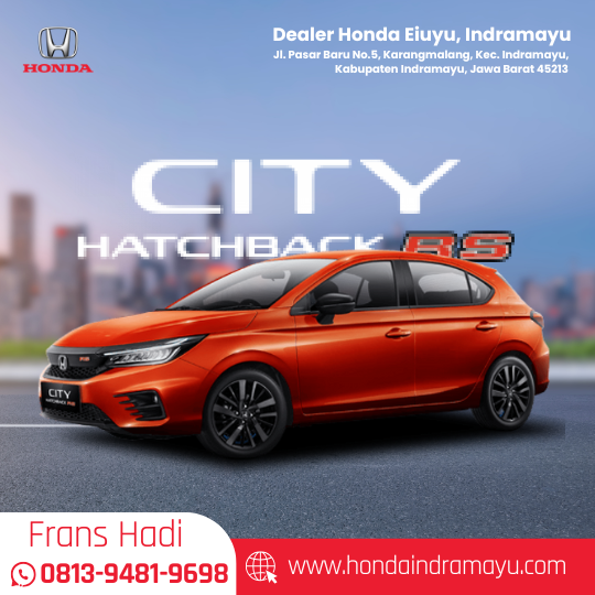 Katalog Honda All New City Hatchback RS - Dealer Honda Eiuyu, Indramayu
